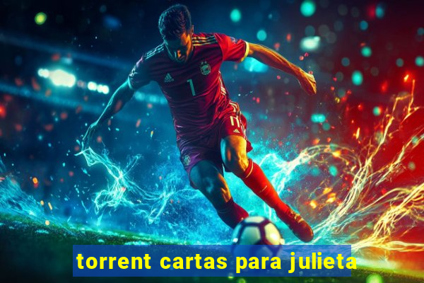 torrent cartas para julieta